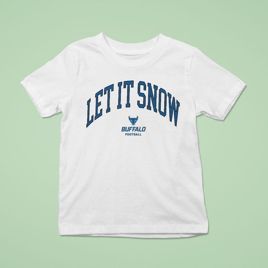 Victor Snow Let It Snow Buffalo Bulls T Shirt Victor Snow Let It Snow Buffalo Bulls T Shirt