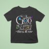 When God Made He Grinned And Said This Will Be Fun Butterfly T Shirt