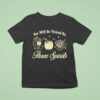 You Will Be Visited By Three Spirits T Shirt