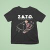 Zato I Love The World And Everything In I T Shirt