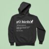 Definition Go Birds Phrase Philadelphia Eagles Hoodie