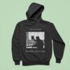 I Do Not Think Therefore I Do Not Am Ca Hoodie