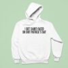 I Got Saint Faced On Shit Patrick S Day Hoodie