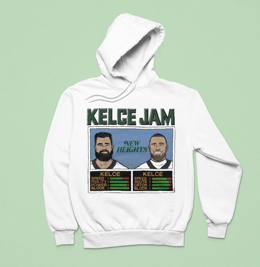 Kelce Jam Jason And Travis New Heights Hoodie Kelce Jam Jason And Travis New Heights Hoodie