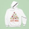Let S Roll Sushi Hoodie