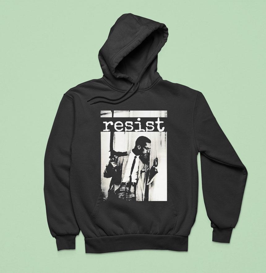Malcolm X Resis Hoodie Malcolm X Resis Hoodie