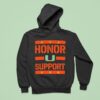 Miami Hurricanes Honor Suppor Hoodie