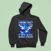 Shark Swim Fast Eat Ass Hoodie