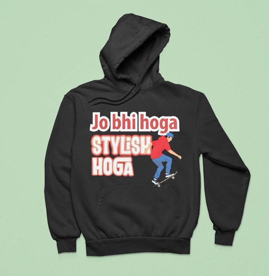 Skateboarding Jo Bhi Hoga Stylish Hoga Hoodie Skateboarding Jo Bhi Hoga Stylish Hoga Hoodie