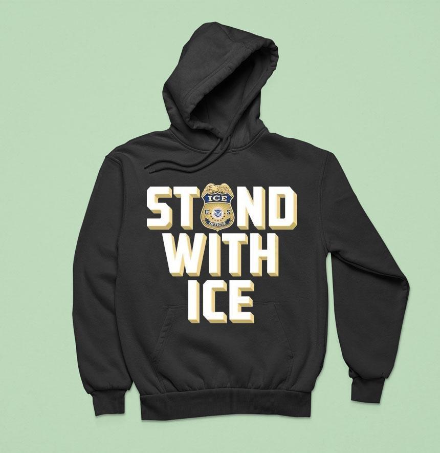 Stand With Ice Us Hoodie Stand With Ice Us Hoodie