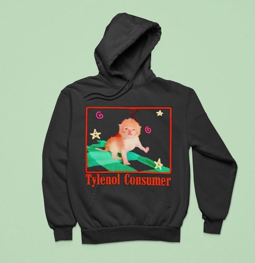 Tylenol Consumer Cat Funny Hoodie Tylenol Consumer Cat Funny Hoodie