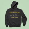 Uss Defiant Trump Class Boat Ship Hoodie