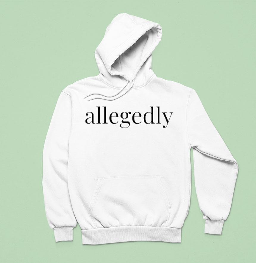 Vinnie Politan Allegedly Hoodie Vinnie Politan Allegedly Hoodie