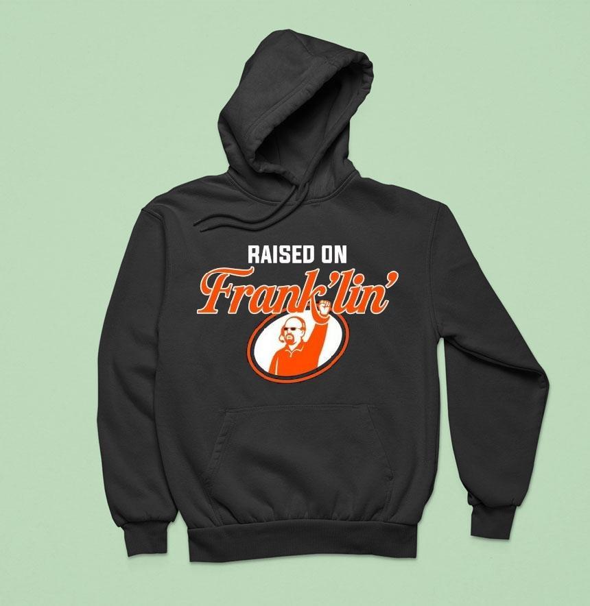 Virginia Tech Hokies Raised On Frank Lin Hoodie Virginia Tech Hokies Raised On Frank Lin Hoodie