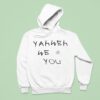 Yahweh We Love You Hoodie