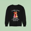 Angry Rooster To Everyone I Offended This Year Sweatshirt