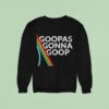 Arc Raiders Gonna Goop Sweatshirt