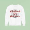 Bad Bunny Cdmx Ciudad De Mexico Sweatshirt