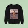 Bad Bunny Graces The Cover Of Vogue Magazine Best Dressed On Top Of The World Sweatshirt
