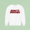 Benny S Buddies Sweatshirt