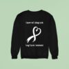 Cancer Isn T Always Pink Lung Cancer Awareness Sweatshirt