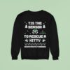 Catman Loop Tis The Season To Rescue A Kitty Sierra Pacific Furbabies Ugly Christmas Sweatshirt