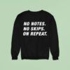 Chicago Bears No Notes No Skips On Repea Sweatshirt