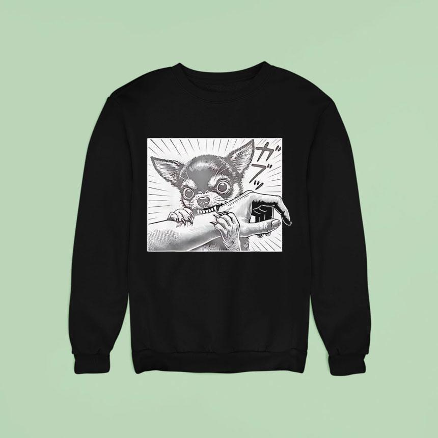 Chihuahua Dog Bite Hand Chihuahua Lover Sweatshirt Chihuahua Dog Bite Hand Chihuahua Lover Sweatshirt