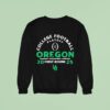 College Football Playoff Oregon Ducks First Round Sweatshirt