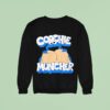 Coochie Muncher Sweatshirt