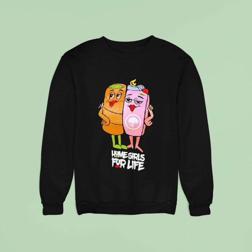 Dope As Yola Push Trees Home Girls For Life Sweatshirt Dope As Yola Push Trees Home Girls For Life Sweatshirt
