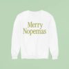Dr Seuss The Grinch Merry Nopemas Christmas Sweatshirt