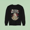 Dream Society Standing And Fight To The Sun Est Mmvii Skeleton Sweatshirt
