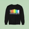 Elections Matter Human Rights Campaign Sweatshirt