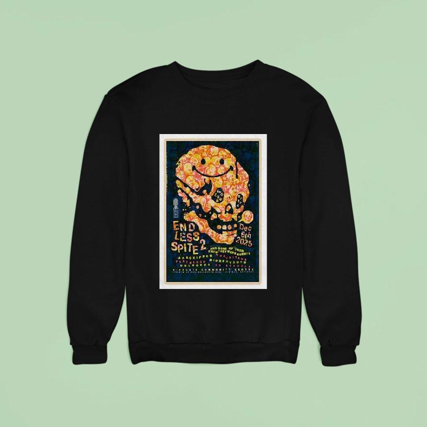 Endless Spite Ii Event Shipley On December Sweatshirt Endless Spite Ii Event Shipley On December Sweatshirt