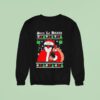 Foos Gone Wild Saca La Bolsita Ugly Xmas Christmas Sweatshirt