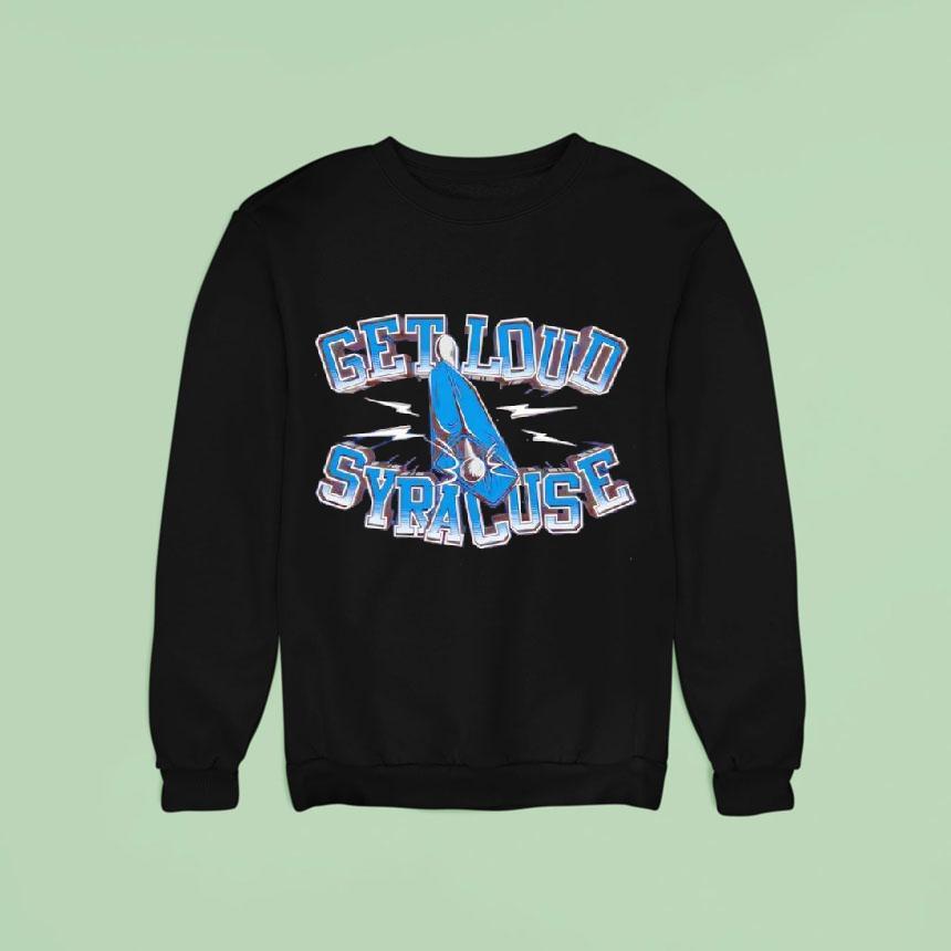 Get Loud Syracuse Crunch Sweatshirt Get Loud Syracuse Crunch Sweatshirt