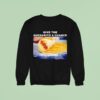 Give The Quesarito A Chance Denver Sweatshirt