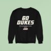 Go Dukes College Football Playoff James Madison Dukes Football Sweatshirt