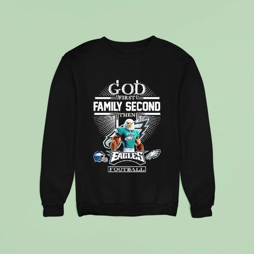 God First Family Second Then Philadelphia Eagles Football Player Masco Sweatshirt God First Family Second Then Philadelphia Eagles Football Player Masco Sweatshirt