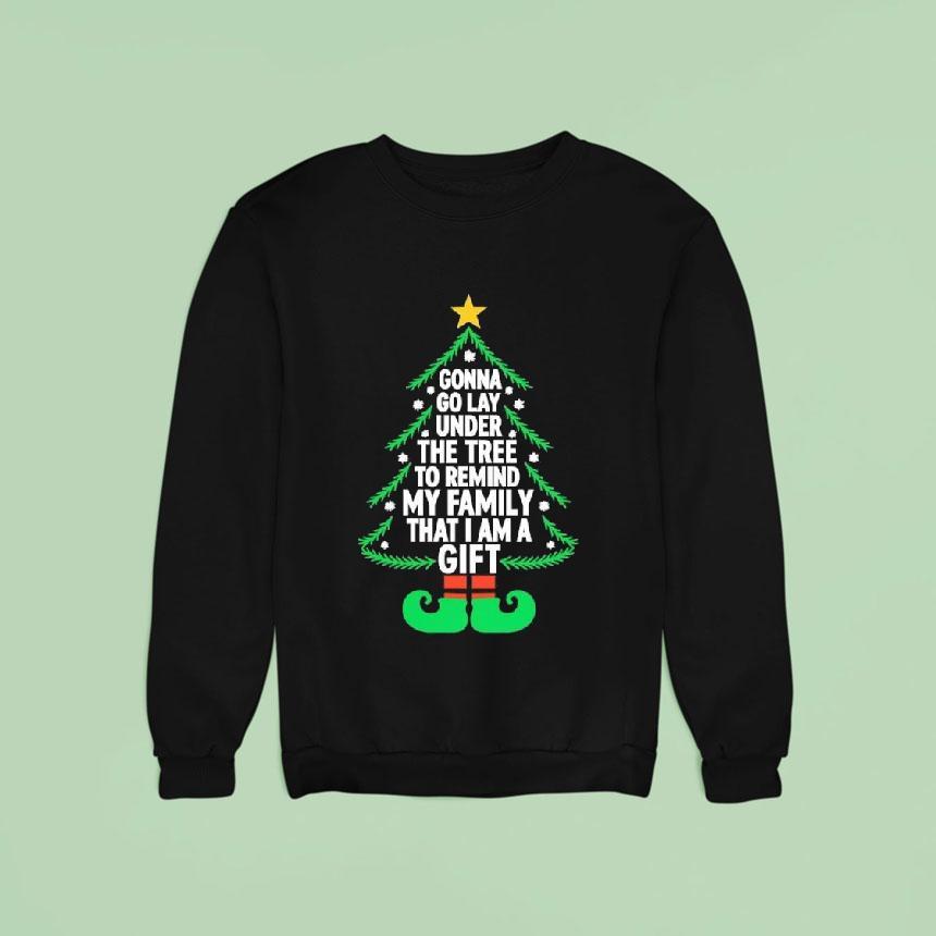 Gonna Go Lay Under The Tree To Remind My Family Sweatshirt Gonna Go Lay Under The Tree To Remind My Family Sweatshirt