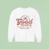 Hayes Carll Thank God For Good People Thank God For Being Kind Pangolin Sweatshirt
