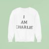 I Am Charlie Sweatshirt