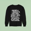 I Am Not A Snack I M A Full Street Taco Messt Spicy Funny Sweatshirt