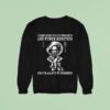 I Came To Give Presents And Punch Heretics And I M All Out Of Presents St Nicholas Sweatshirt