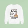 I M Studying Law Lying And Ways To Manipulate The Cour Sweatshirt