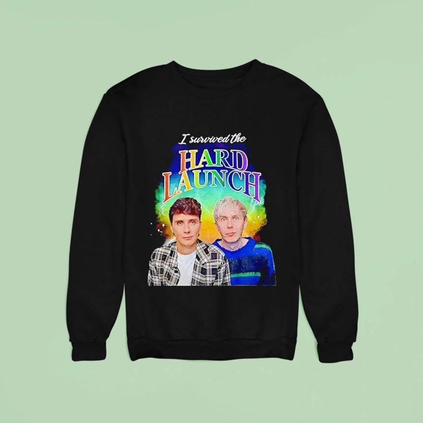 I Survived The Hard Launch Dan And Phil Phan Sweatshirt I Survived The Hard Launch Dan And Phil Phan Sweatshirt