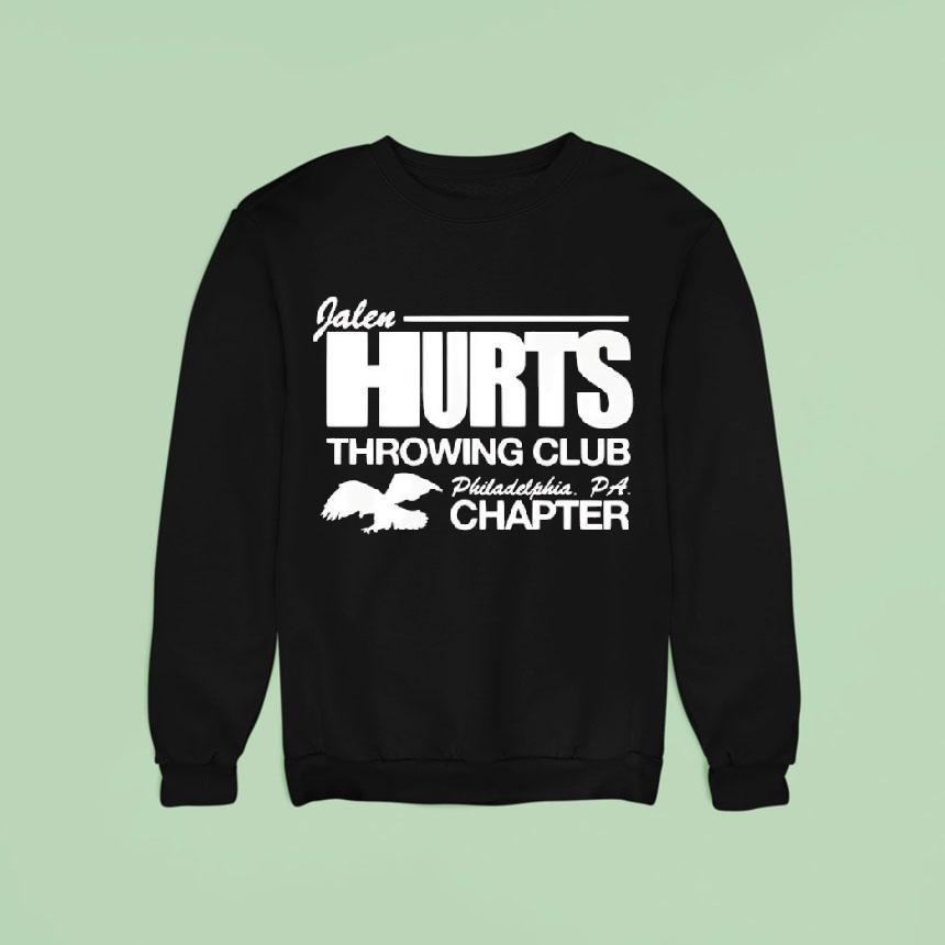 Jalen Hurts Throwing Club Philadelphia Eagles Pa Chapter Sweatshirt Jalen Hurts Throwing Club Philadelphia Eagles Pa Chapter Sweatshirt