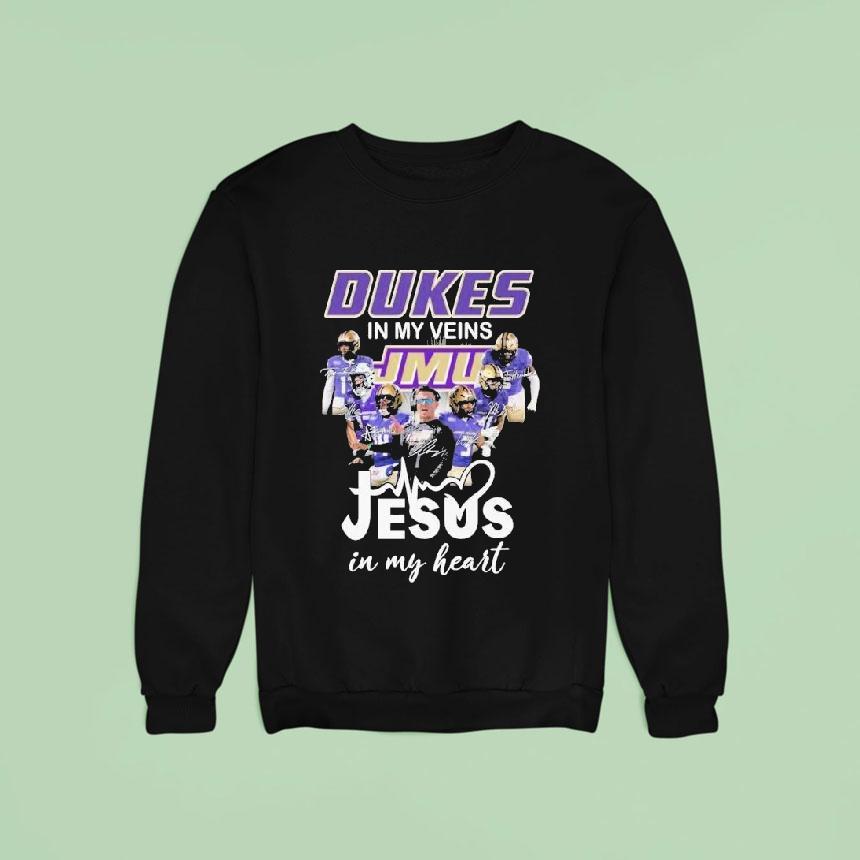 James Madison Dukes Jmu In My Veins Jesus In My Heart Signatures Players Coach Sweatshirt James Madison Dukes Jmu In My Veins Jesus In My Heart Signatures Players Coach Sweatshirt