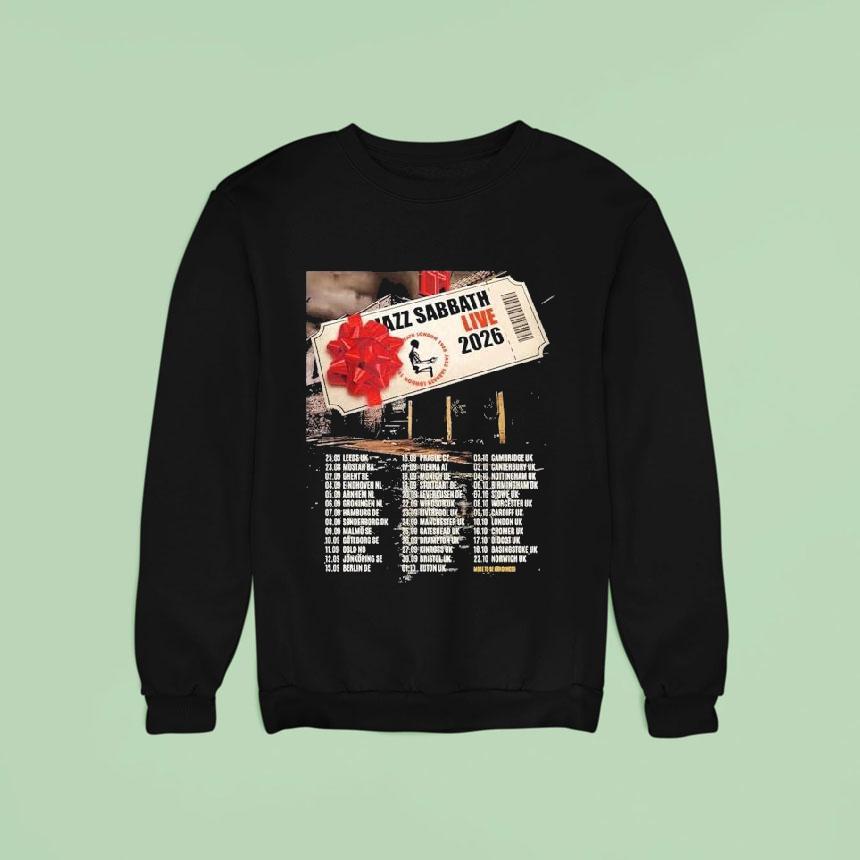 Jazz Sabbath Live Tour Uk And Europe Dates Sweatshirt Jazz Sabbath Live Tour Uk And Europe Dates Sweatshirt